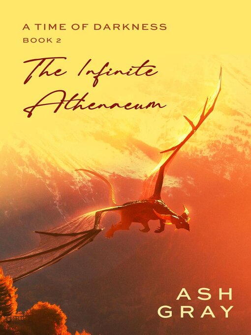 Title details for The Infinite Athenaeum by Ash Gray - Available
